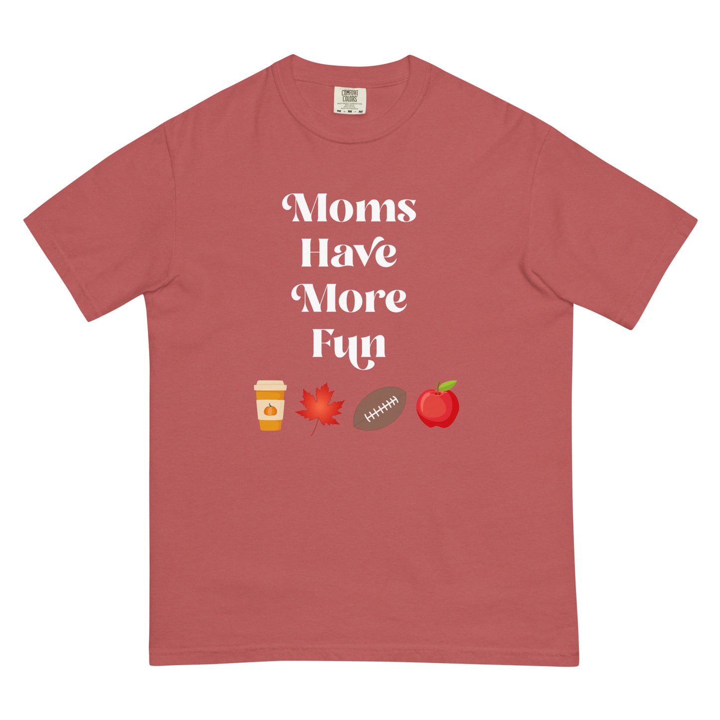 Moms Have More Fun Fall Faves Tee - MultiColor